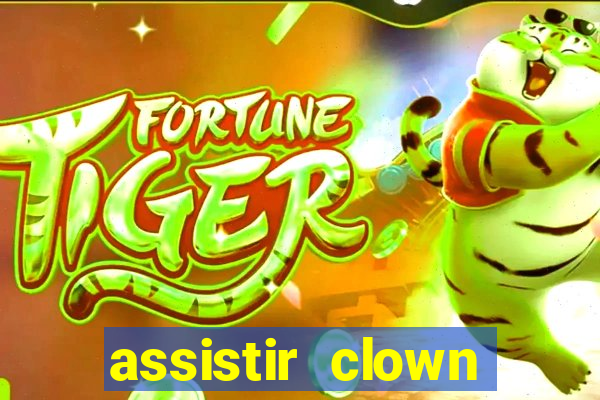 assistir clown (2014 dublado mega filmes)